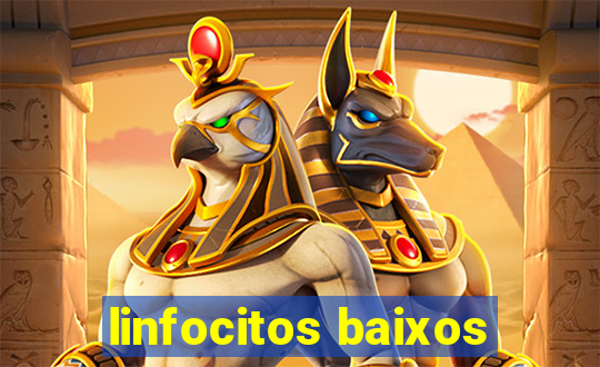 linfocitos baixos